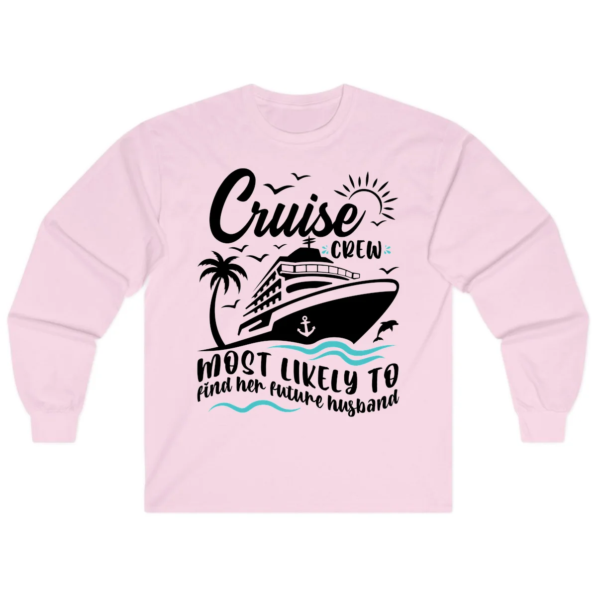 Cruise Crew Future Husband Long Sleeve in Light Pink