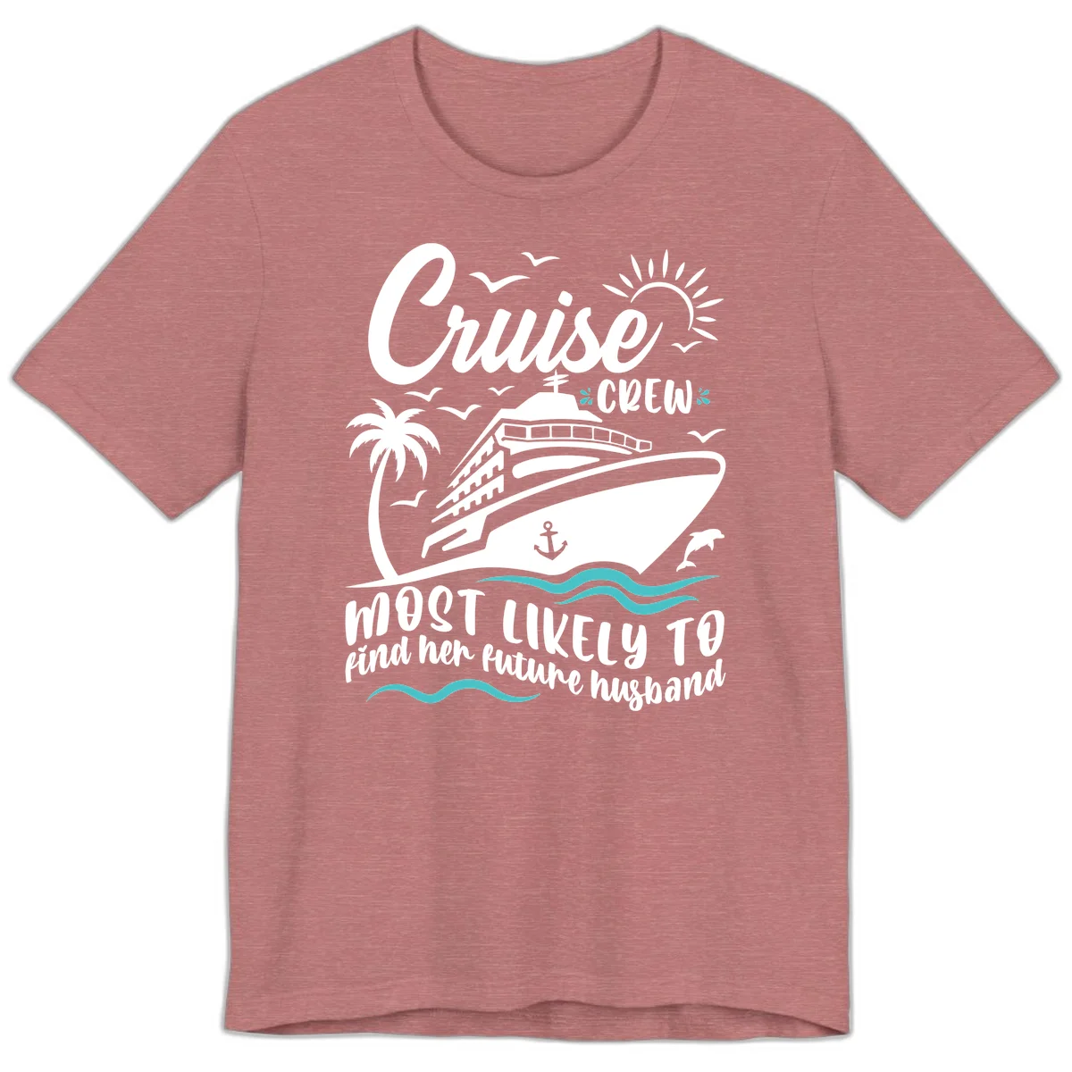 Cruise Crew Future Husband Premium T-Shirt in Heather Mauve