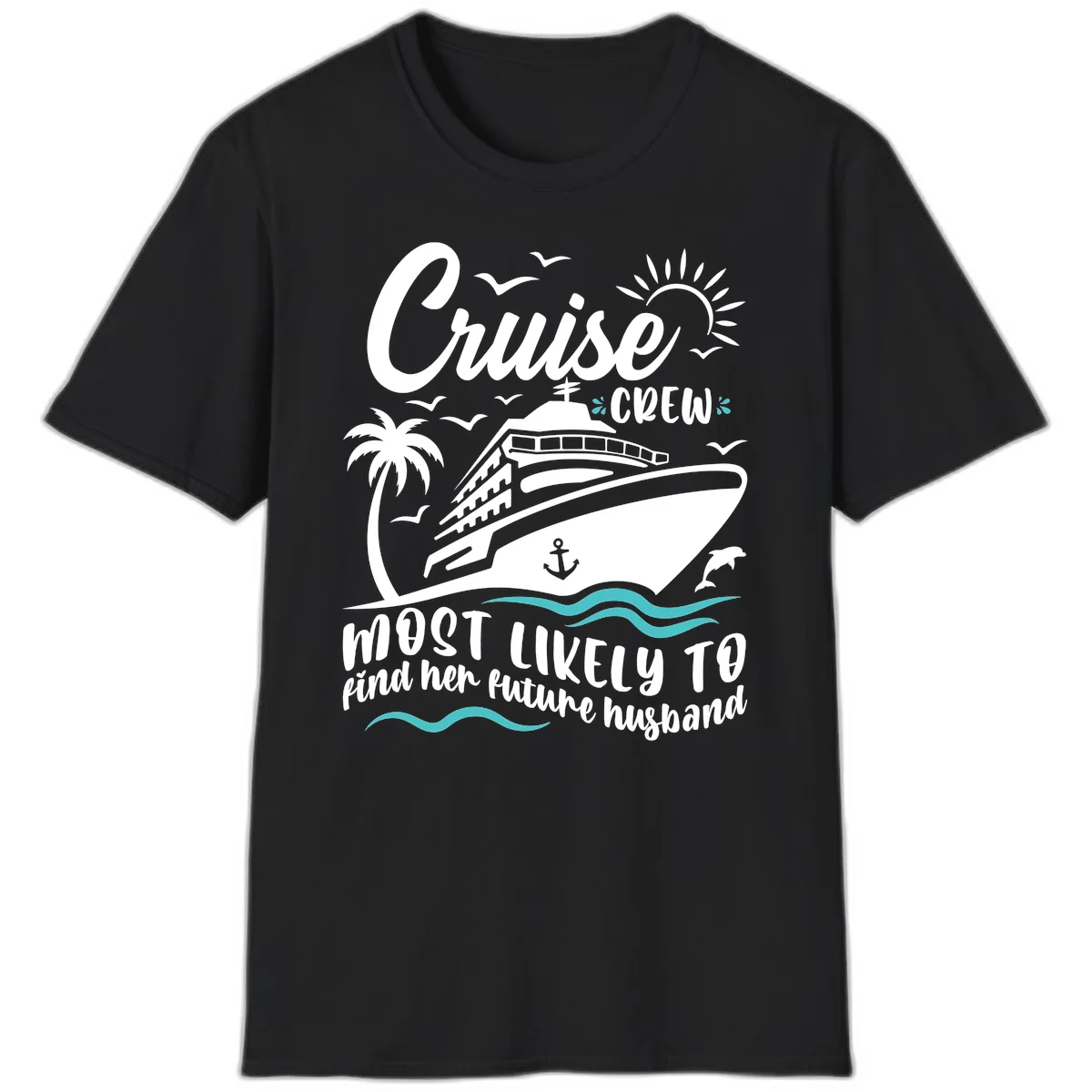 Cruise Crew Future Husband T-Shirt in Black