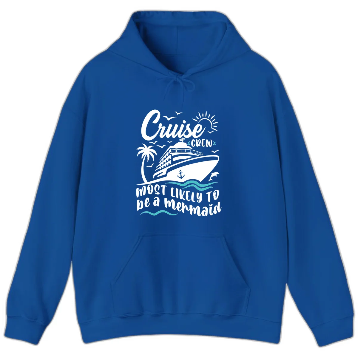 Cruise Crew Mermaid Life Hoodie in Royal