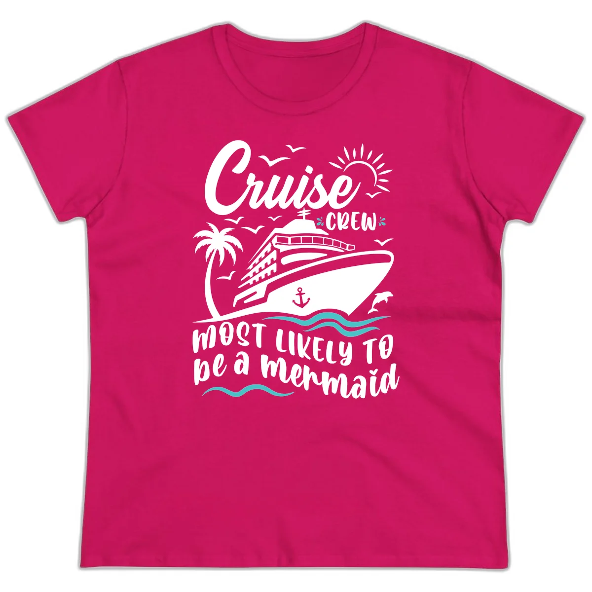 Cruise Crew Mermaid Life Ladies Tee in Heliconia