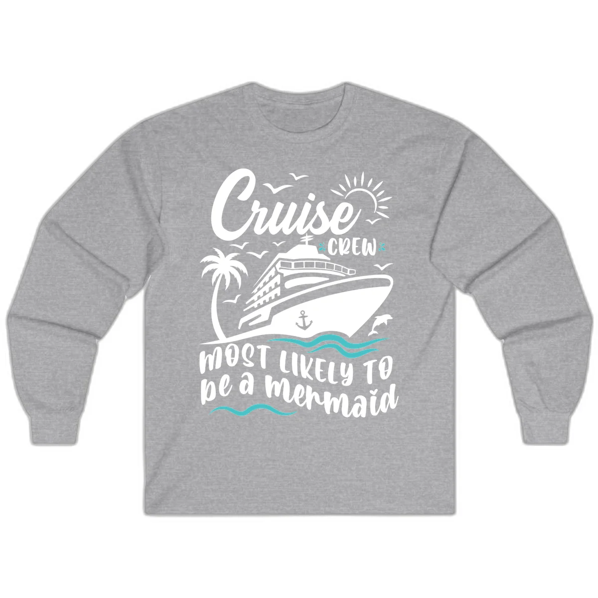 Cruise Crew Mermaid Life Long Sleeve in Sport Grey