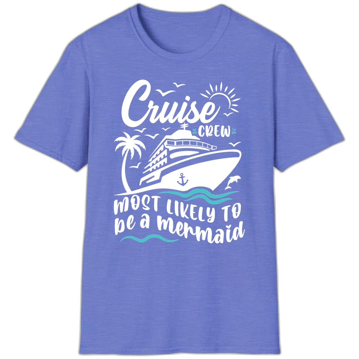 Cruise Crew Mermaid Life T-Shirt in Heather Royal