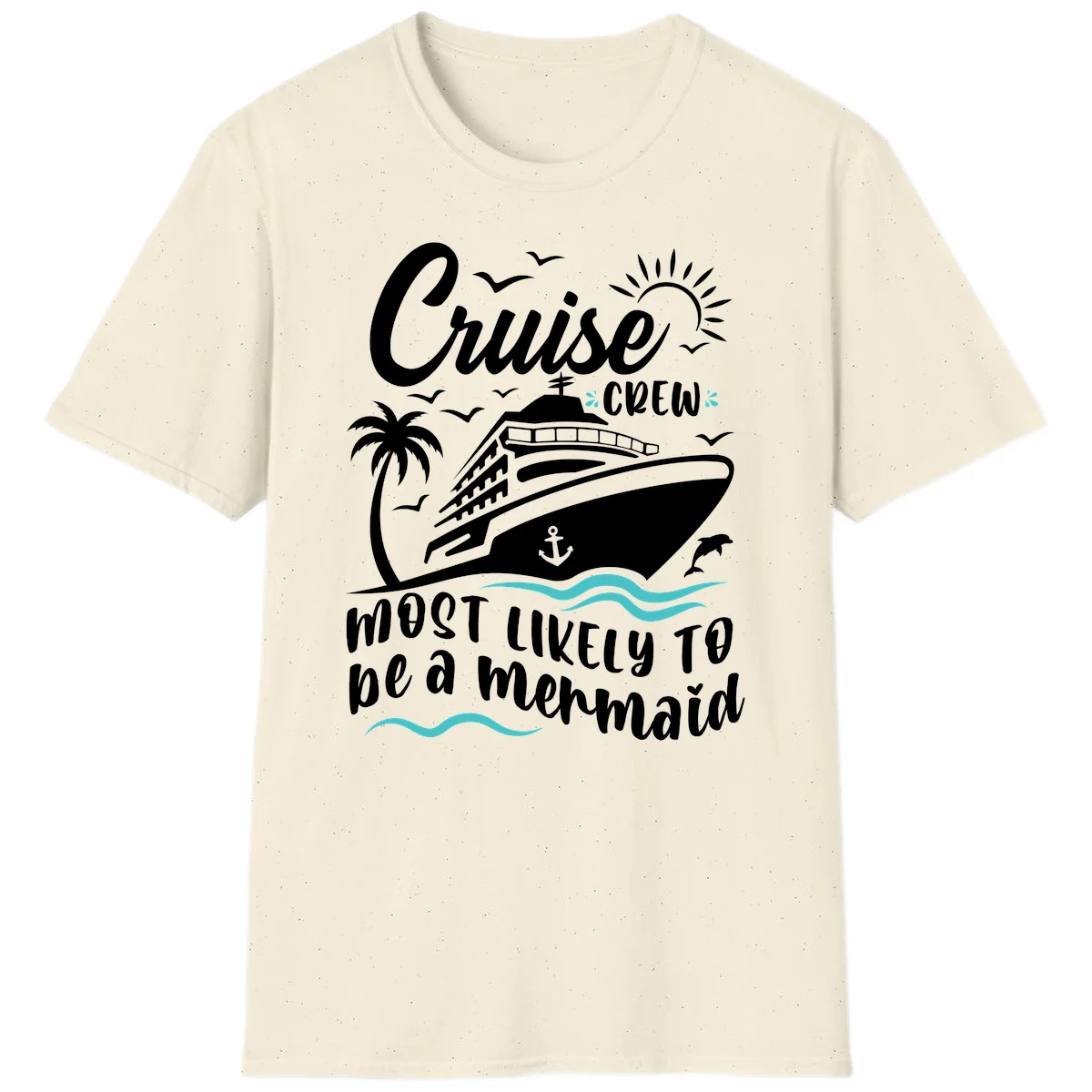 Cruise Crew Mermaid Life T-Shirt in Natural