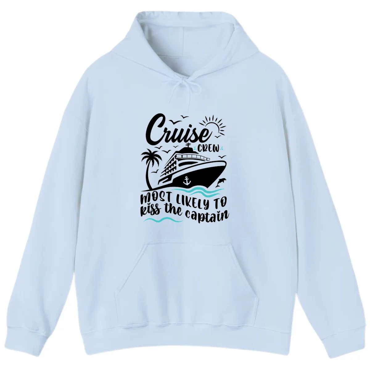 Cruise Crew Kiss The Captain Hoodie in Light Blue