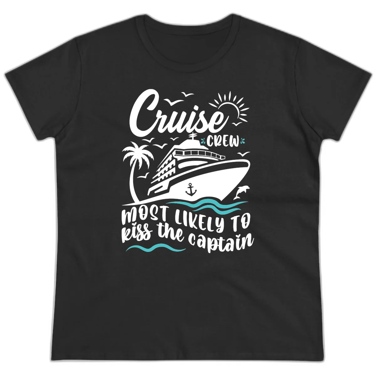 Cruise Crew Kiss The Captain Ladies Tee in Black