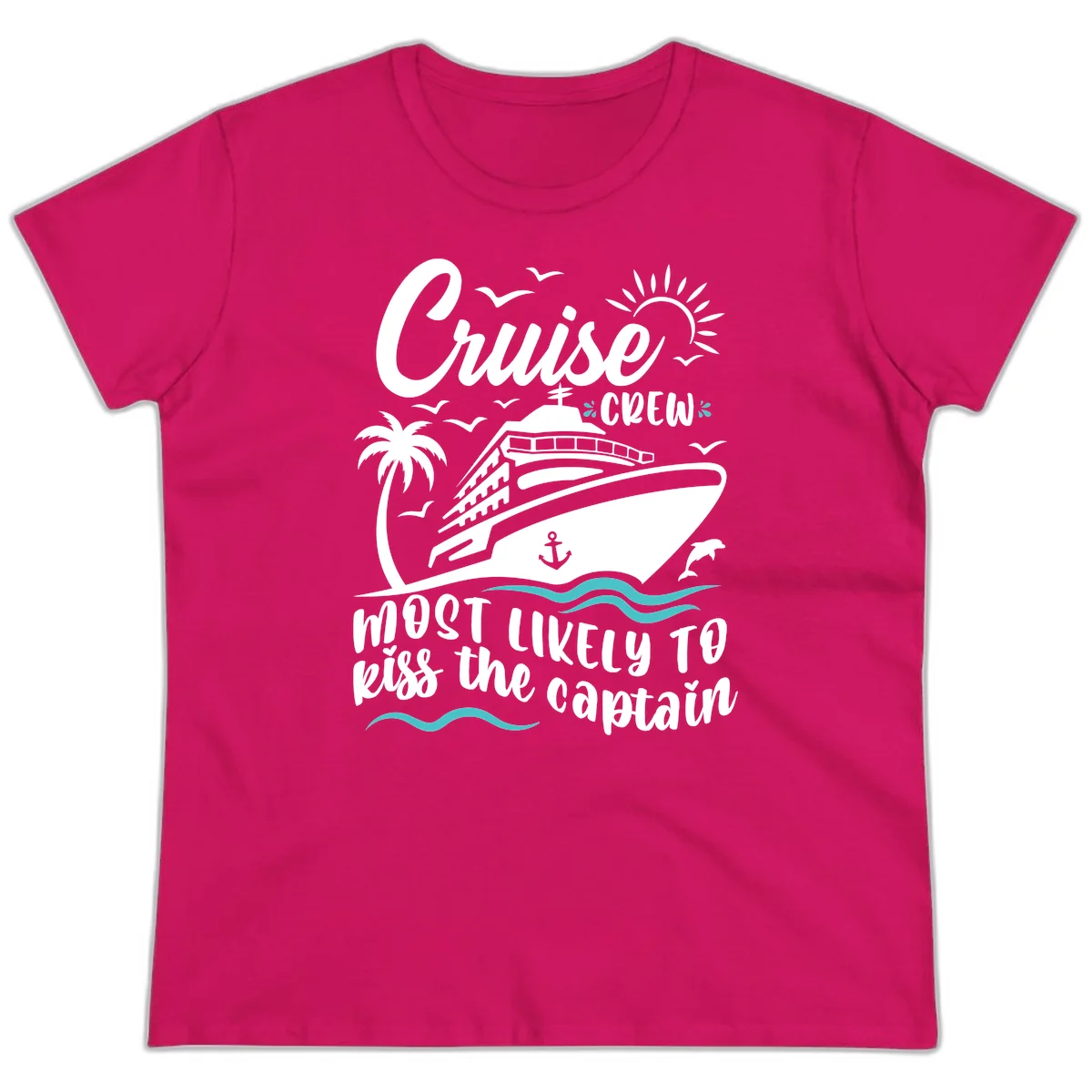 Cruise Crew Kiss The Captain Ladies Tee in Heliconia