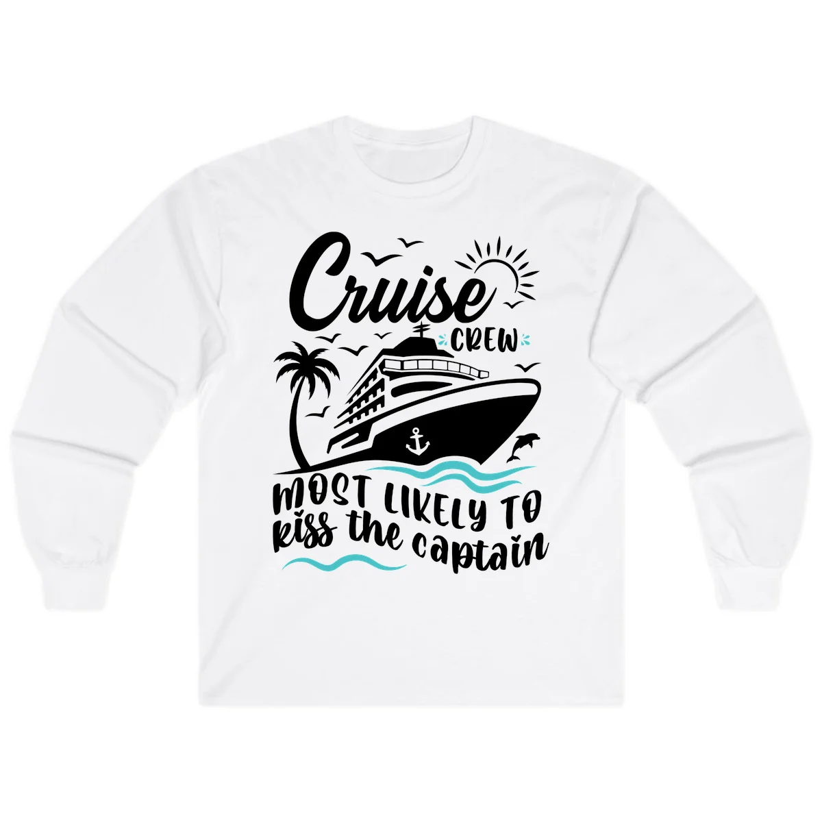Cruise Crew Kiss The Captain Long Sleeve Shirt in White