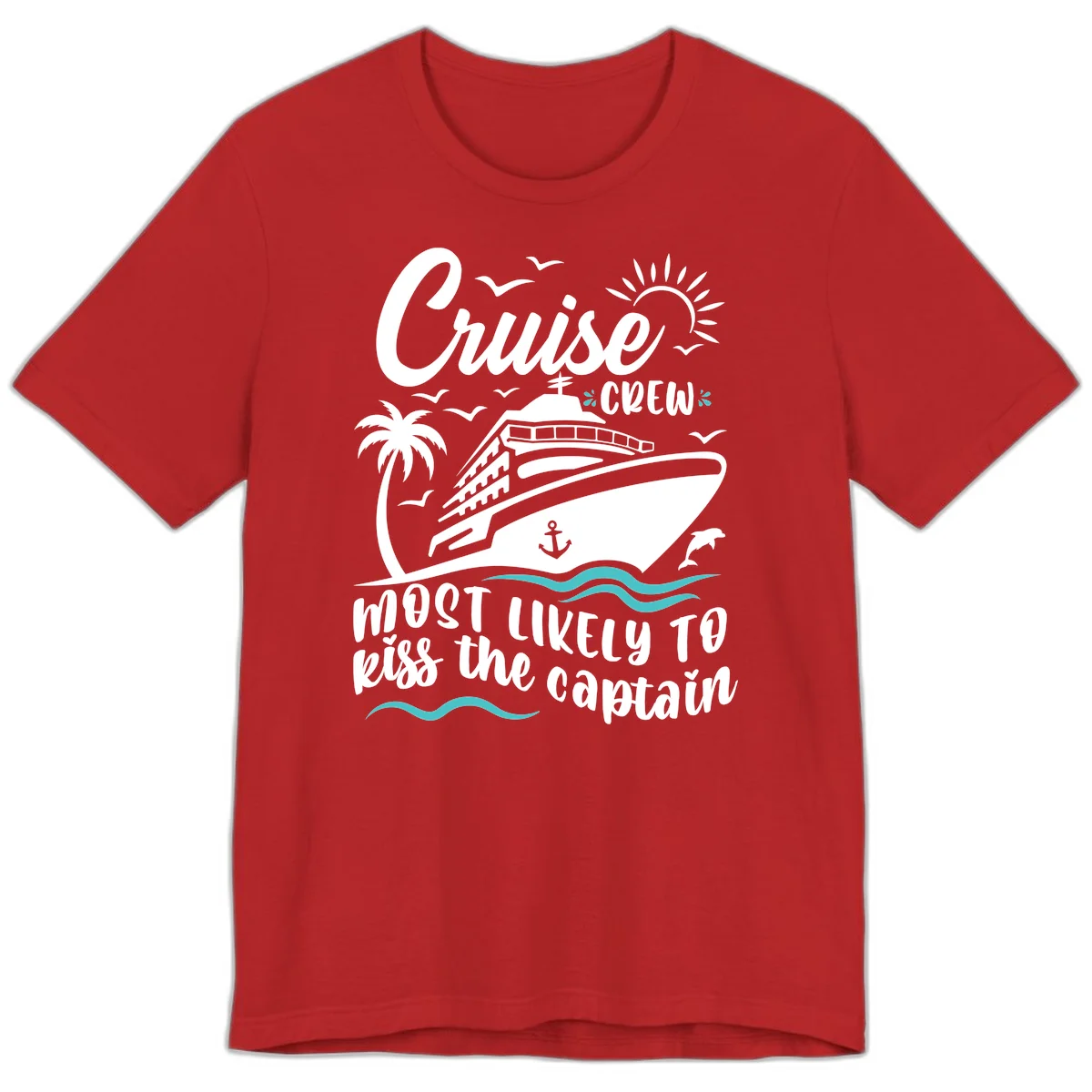 Cruise Crew Kiss The Captain Premium Tee in Red