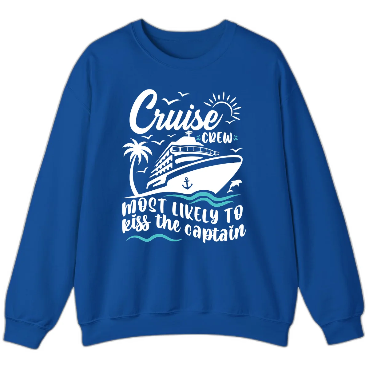 Cruise Crew Kiss The Captain Crewneck Sweatshirt in Royal