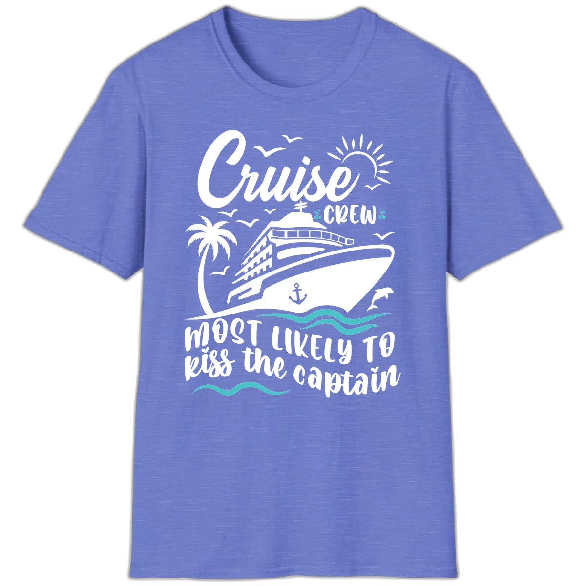 Cruise Crew Kiss The Captain Funny Group T-Shirt in Heather Royal