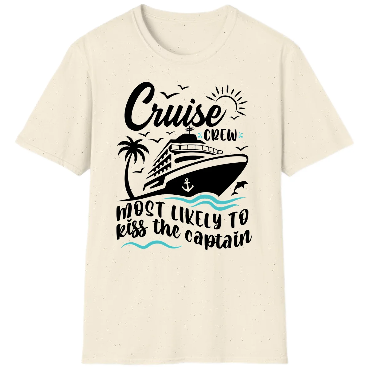Cruise Crew Kiss The Captain Funny Group T-Shirt in Natural
