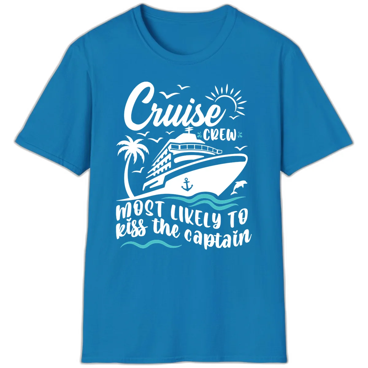 Cruise Crew Kiss The Captain Funny Group T-Shirt in Sapphire