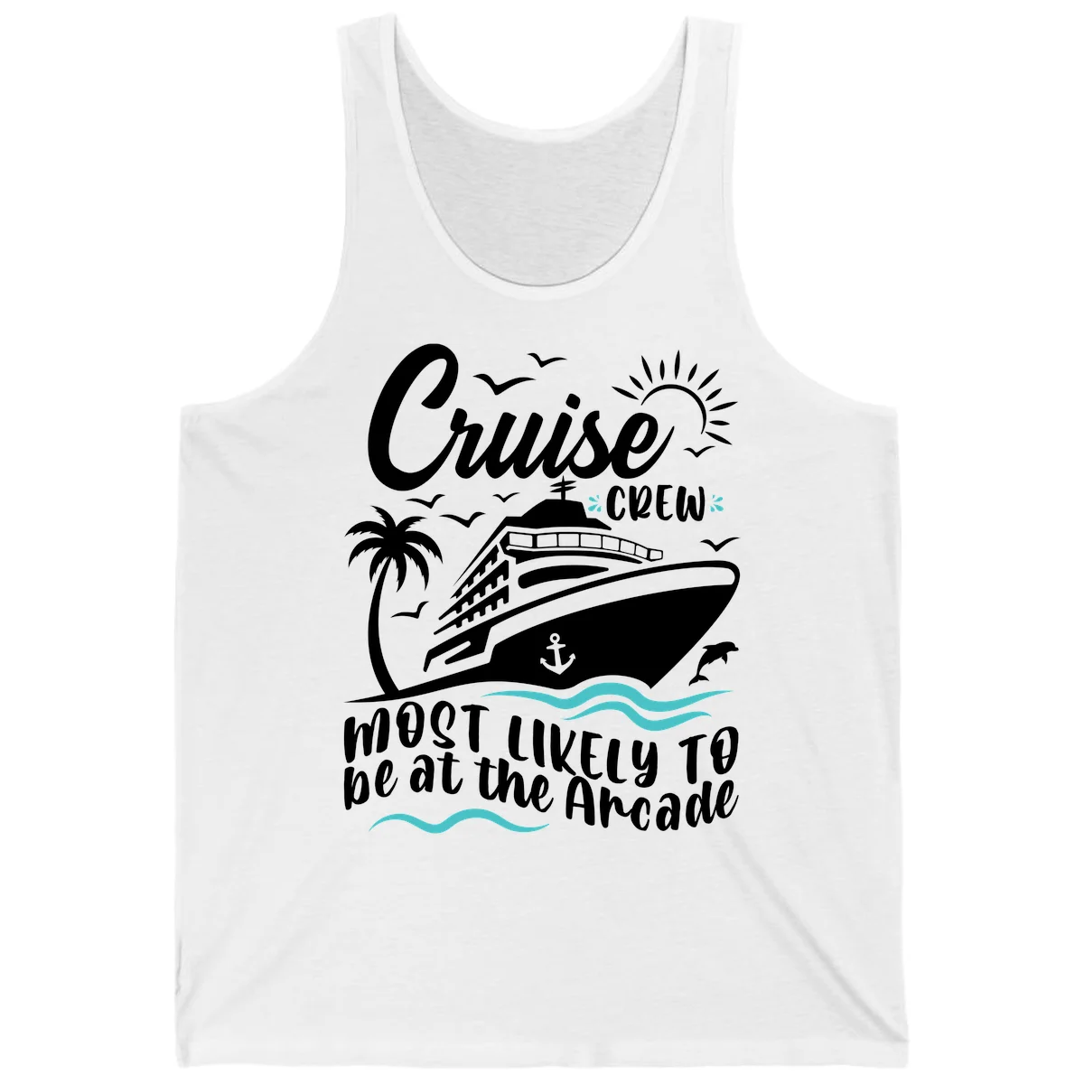 Cruise Crew Most Likely to be at the Arcade Tank in White