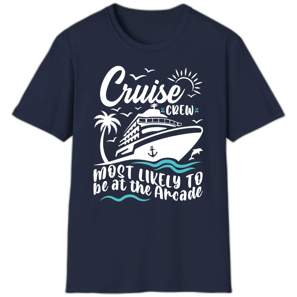 Cruise Crew Most Likely to be at the Arcade T-Shirt in Navy