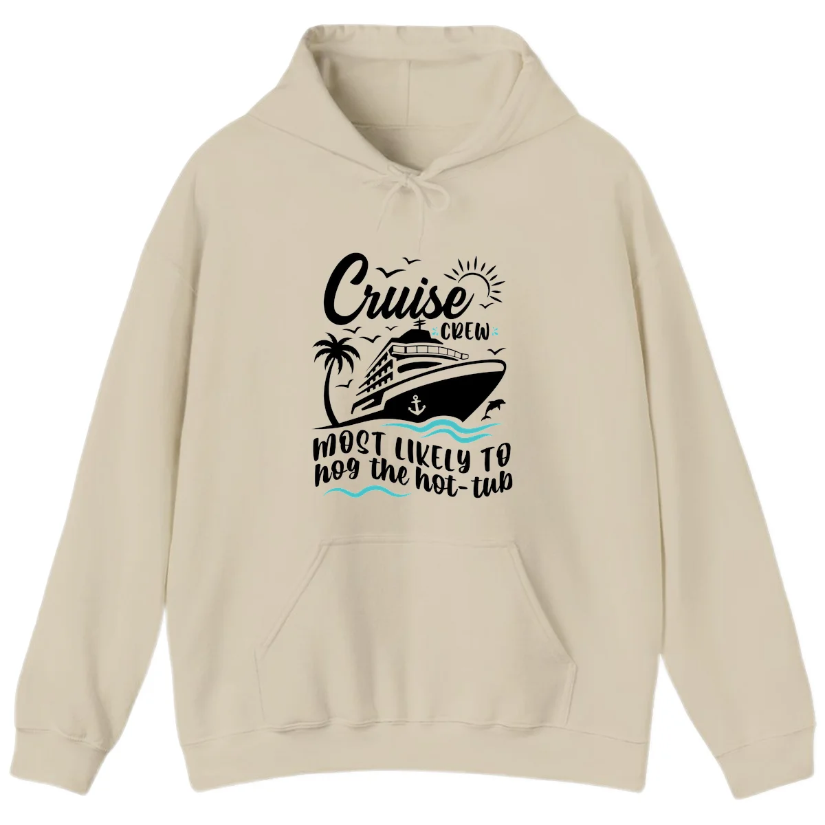 Cruise Crew Hot Tub Humor Hoodie in Sand