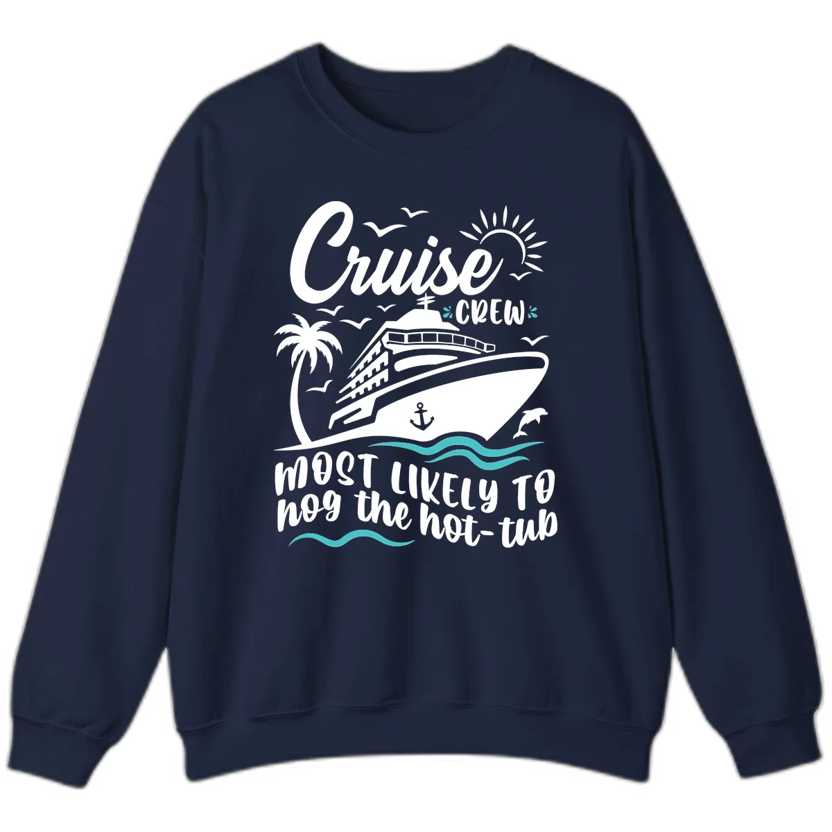 Cruise Crew Hot Tub Humor Sweatshirt in Navy