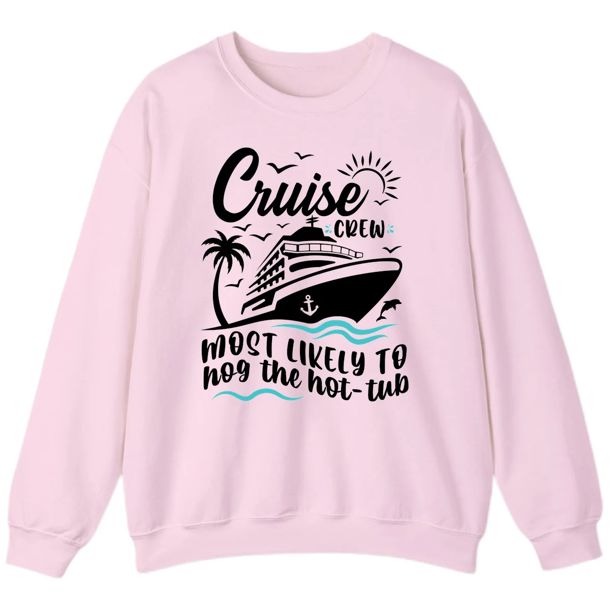 Cruise Crew Hot Tub Humor Sweatshirt in Light Pink