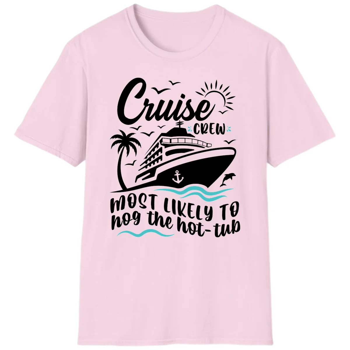 Cruise Crew Hot Tub Humor T-Shirt for Vacation in Light Pink
