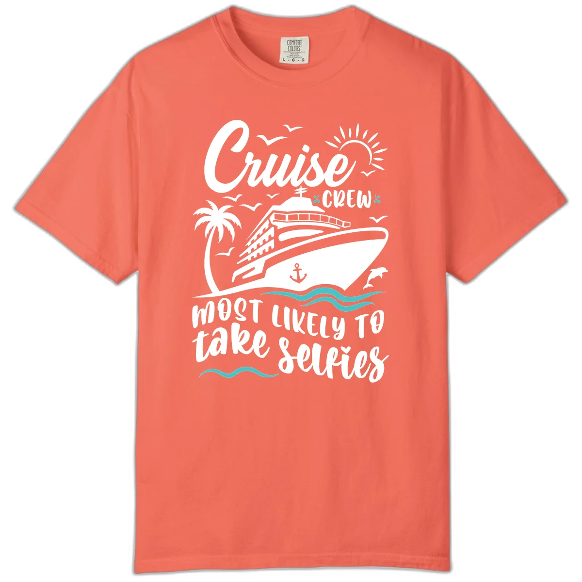 Cruise Crew Most Likely To Take Selfies Comfort Color in Bright Salmon