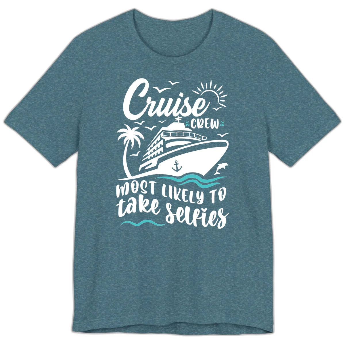 Cruise Crew Most Likely To Take Selfies Premium T-Shirt in Heather Deep Teal