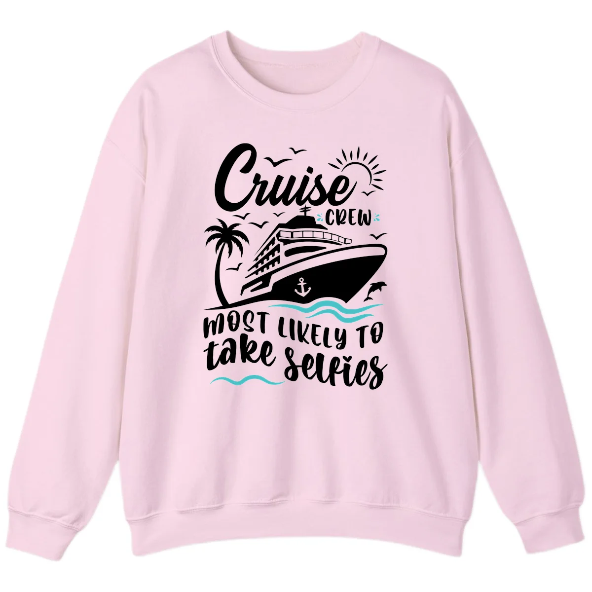 Cruise Crew Most Likely To Take Selfies Sweatshirt in Light Pink