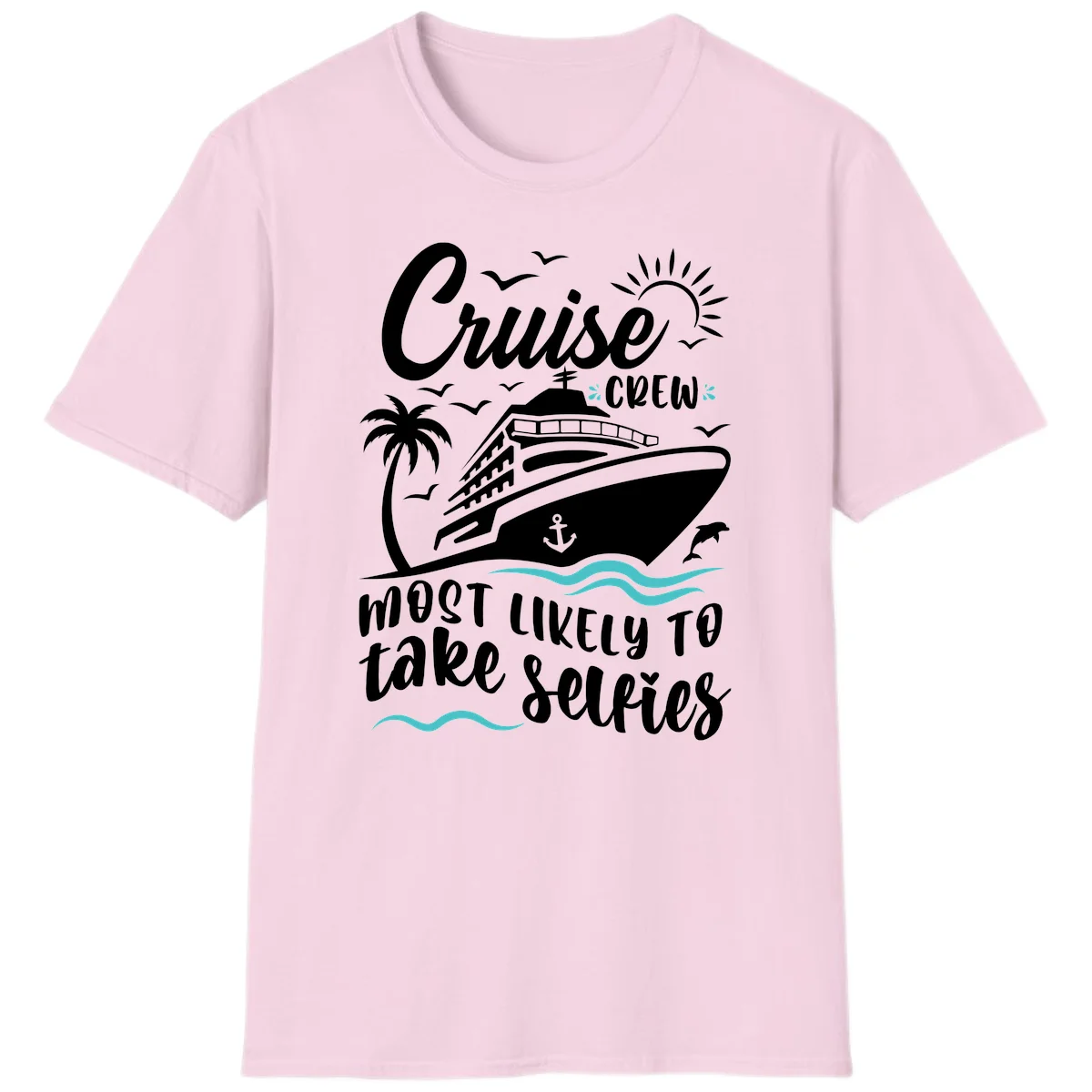 Cruise Crew Most Likely To Take Selfies T-Shirt in Light Pink