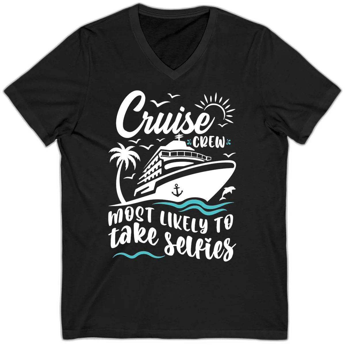 Cruise Crew Most Likely To Take Selfies V-Neck in Black