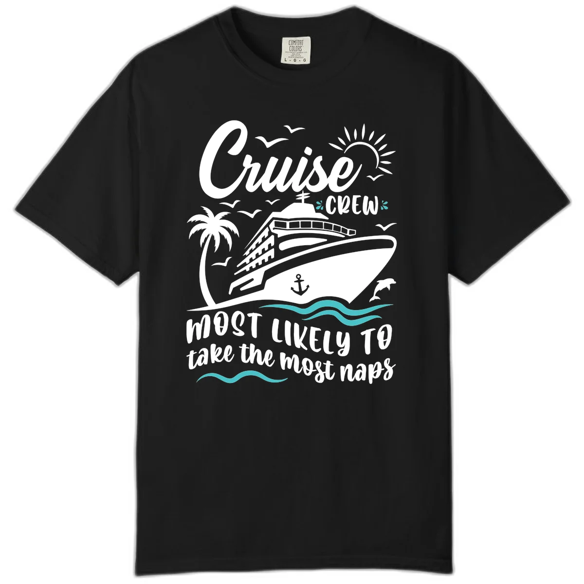 Cruise Crew Most Likely To Nap Comfort Color in Black
