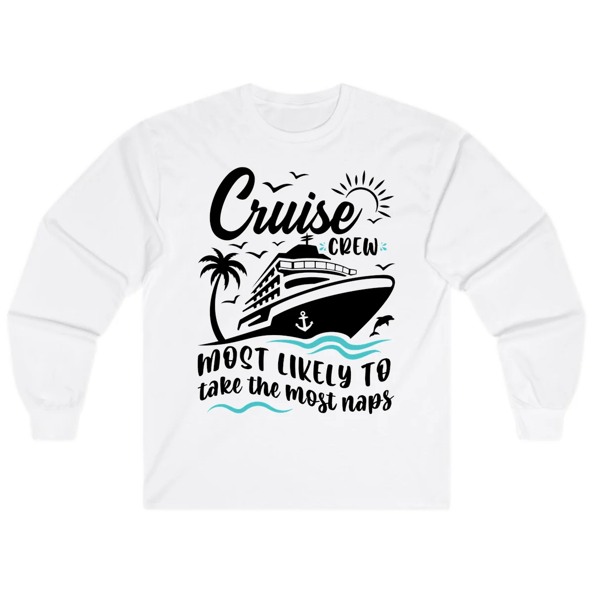 Cruise Crew Most Likely To Nap Long Sleeve in White