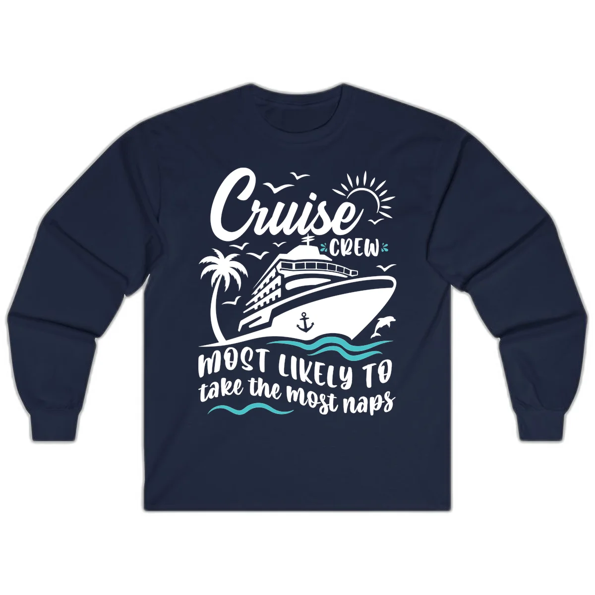 Cruise Crew Most Likely To Nap Long Sleeve in Navy