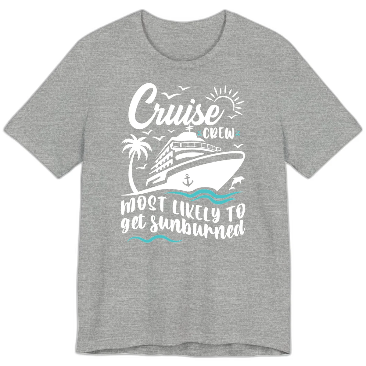 Cruise Crew Most Likely To Get Sunburned Premium T-Shirt in Athletic Heather
