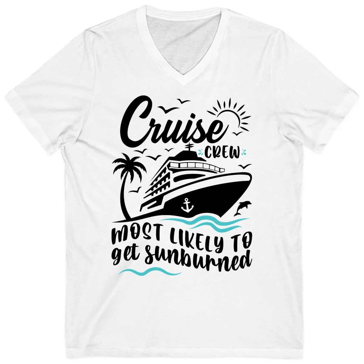 Cruise Crew Most Likely To Get Sunburned V-Neck in White