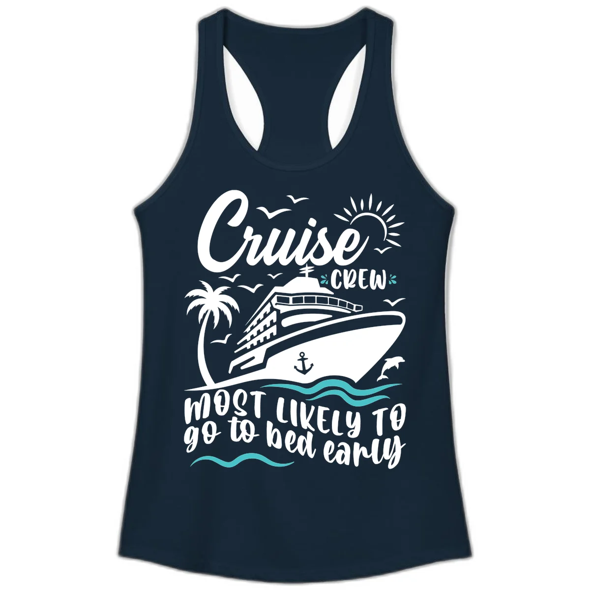 Cruise Crew Most Likely To Go To Bed Early Ladies Tank in Solid Midnight Navy