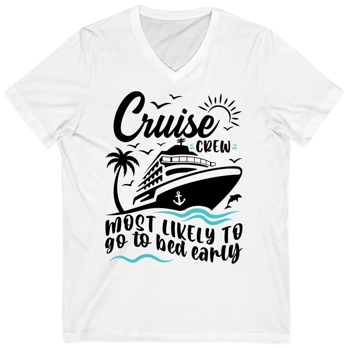 Cruise Crew Most Likely To Go To Bed Early V-Neck in White