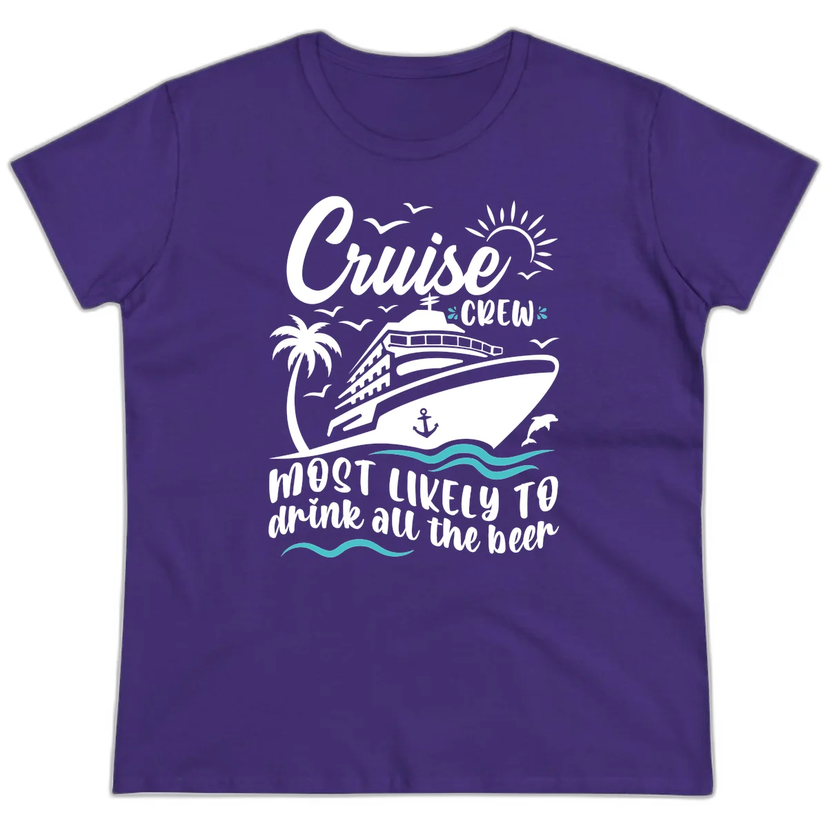 Cruise Crew Most Likely To Drink Beer Ladies Tee in Purple
