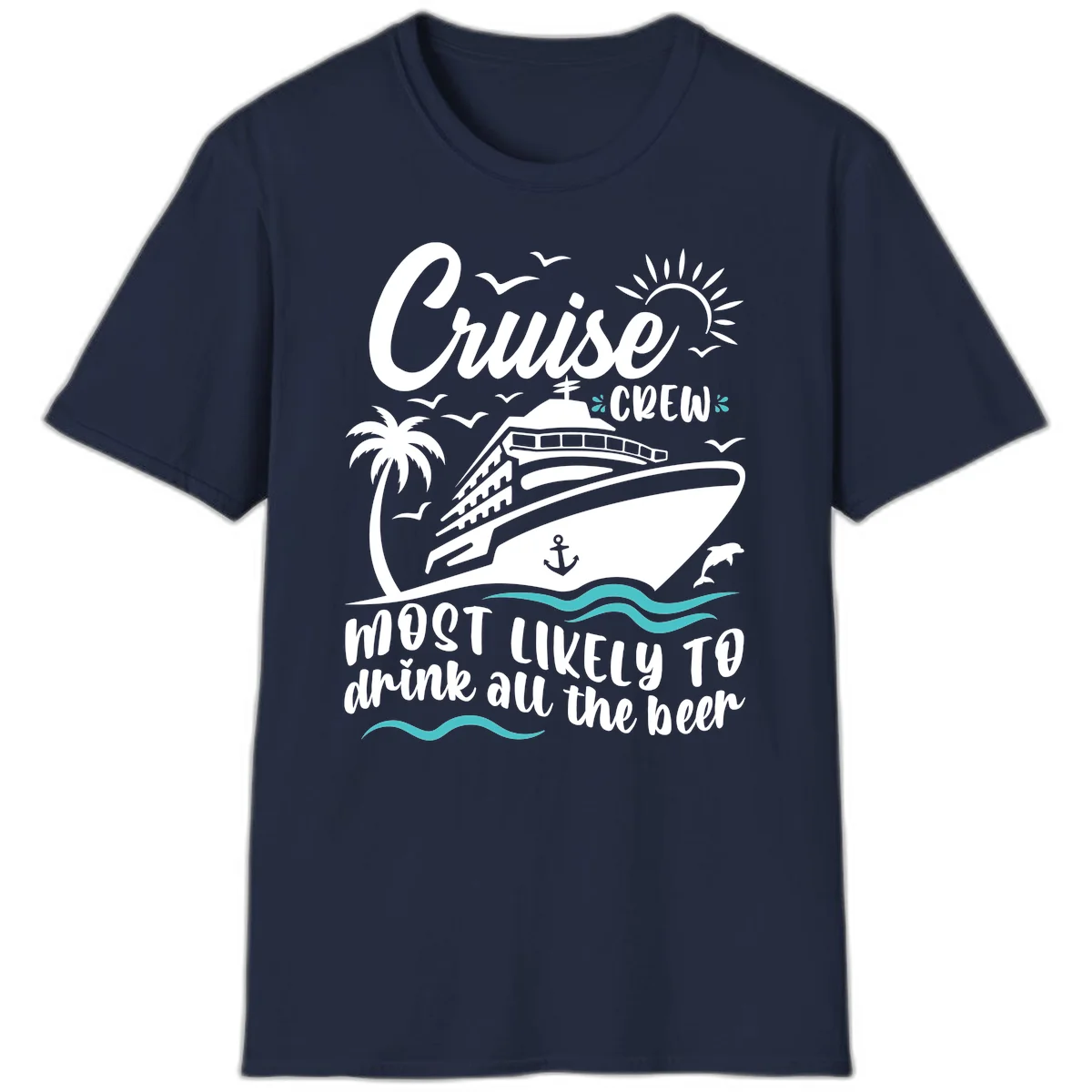 Cruise Crew Most Likely To Drink Beer T-Shirt in Navy