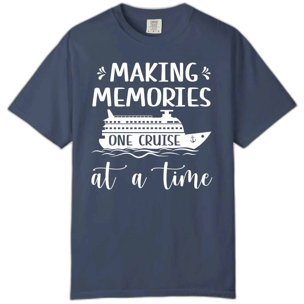 Making Memories One Cruise At A Time Comfort Color Tee in Midnight