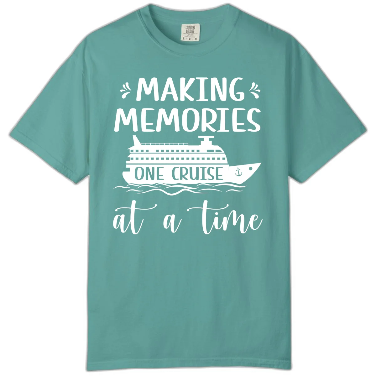Making Memories One Cruise At A Time Comfort Color Tee in Seafoam