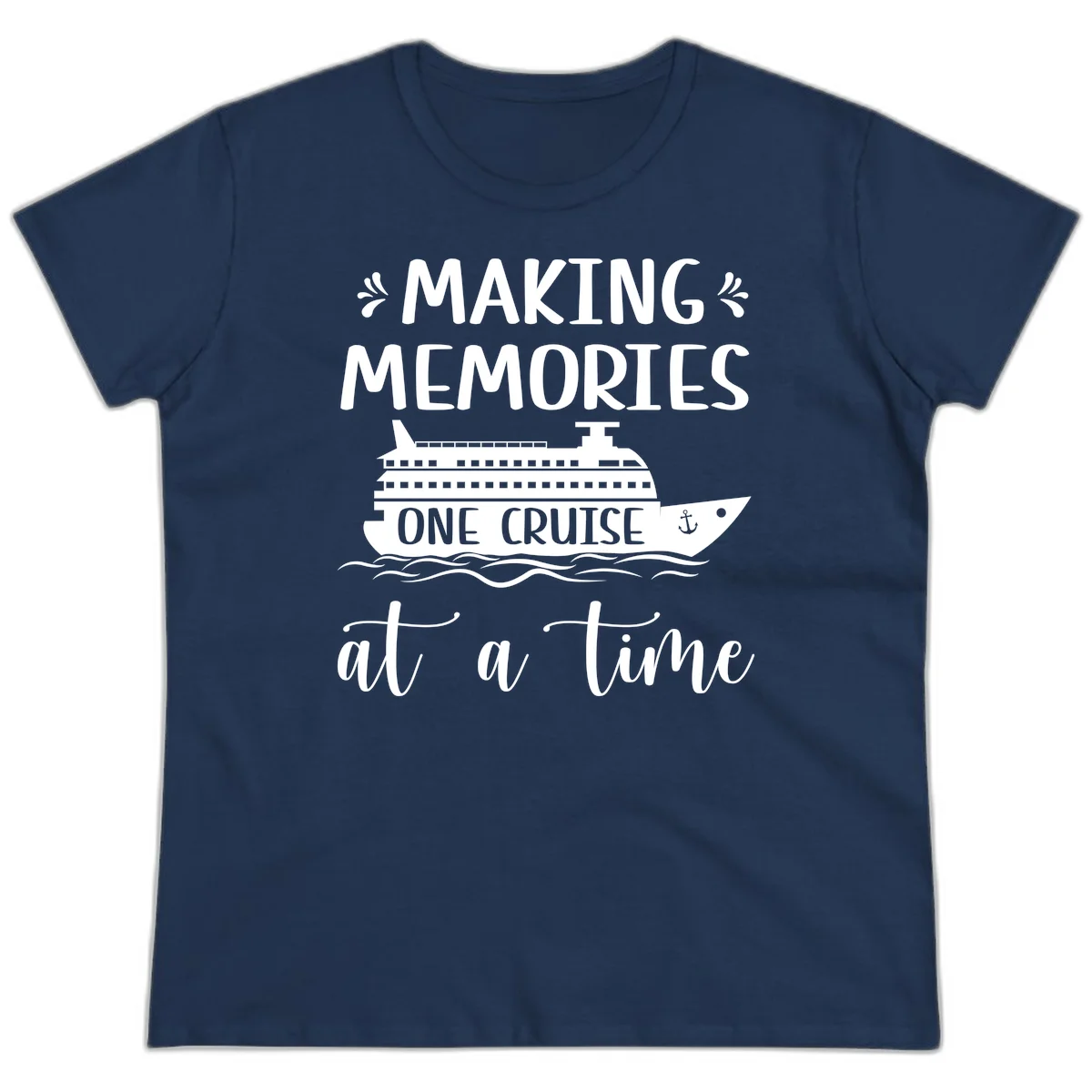 Making Memories One Cruise At A Time Ladies Tee in Navy