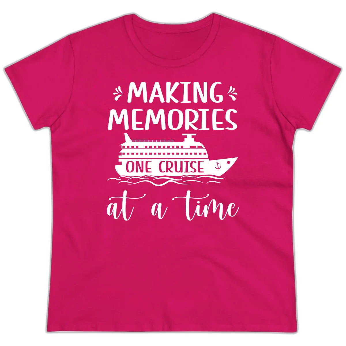 Making Memories One Cruise At A Time Ladies Tee in Heliconia