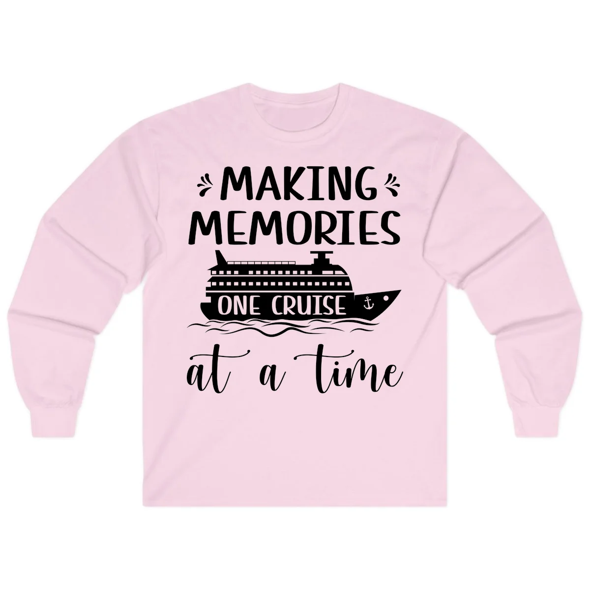 Making Memories One Cruise At A Time Long Sleeve in Light Pink