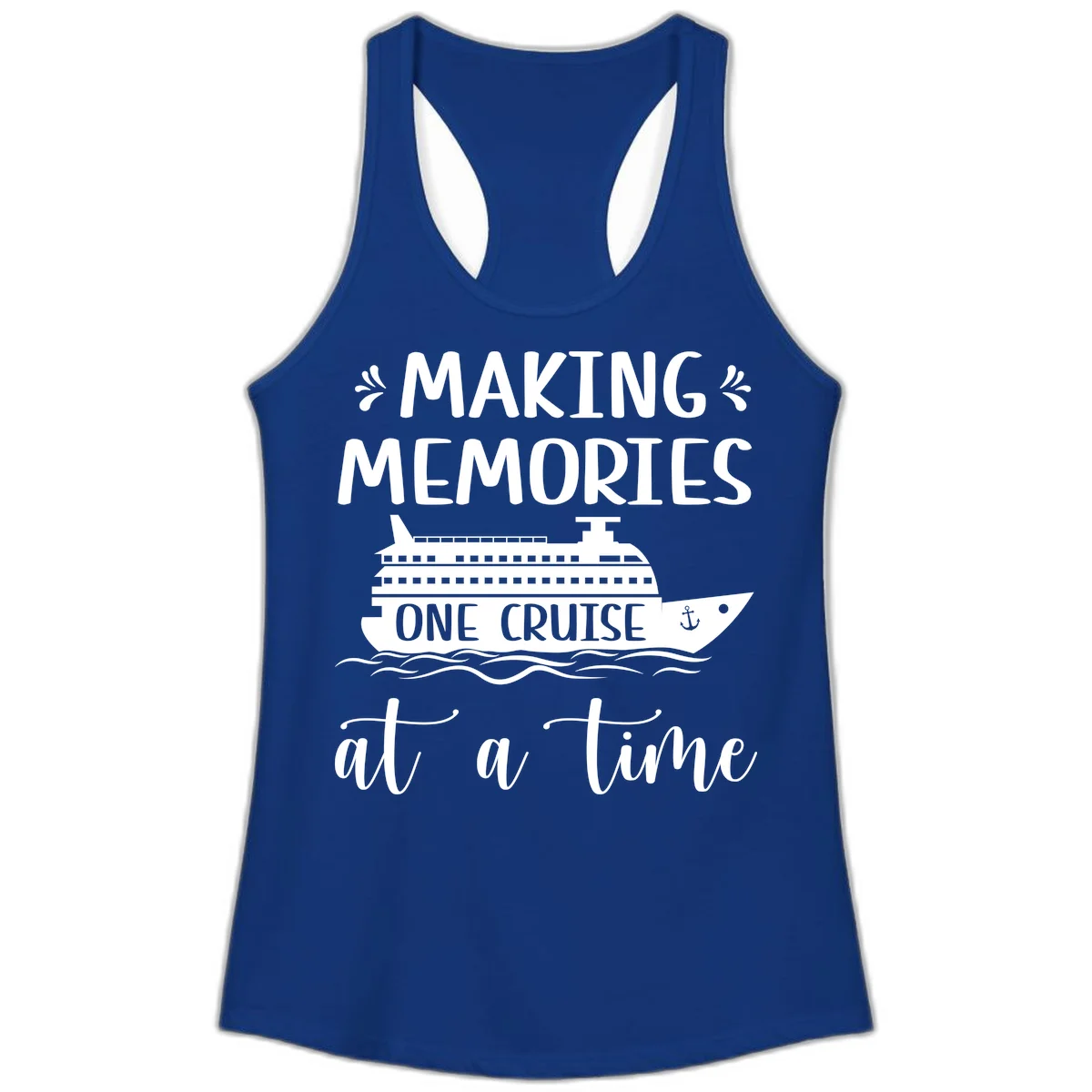 Making Memories One Cruise At A Time Ladies Tank in Solid Royal
