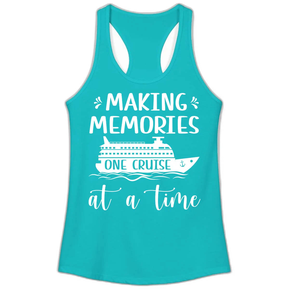 Making Memories One Cruise At A Time Ladies Tank in Tahiti Blue