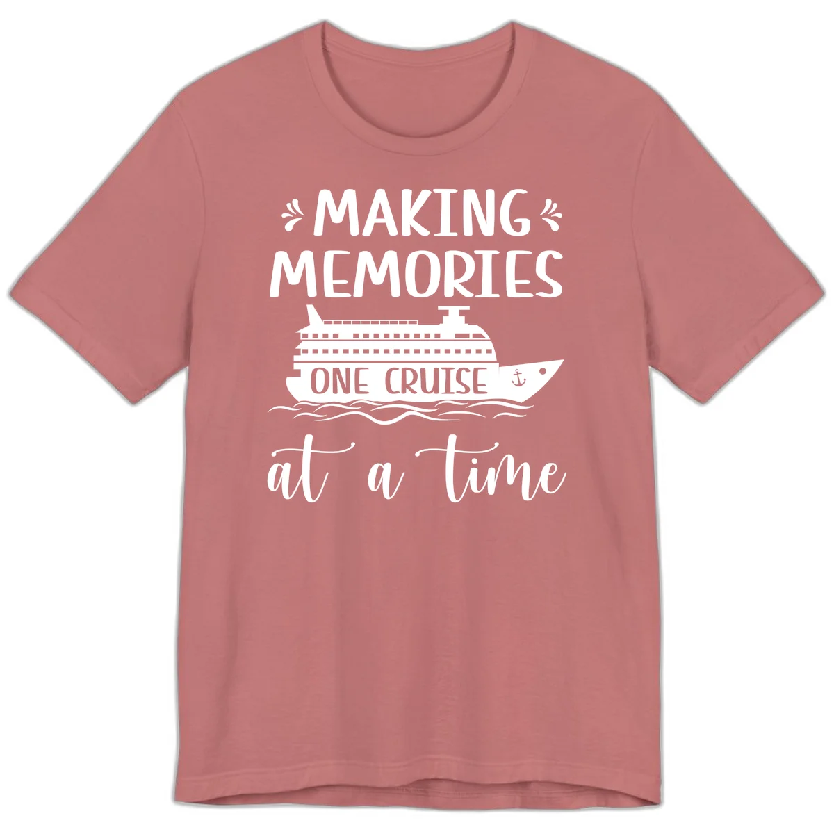 Making Memories One Cruise At A Time Premium T-Shirt in Mauve