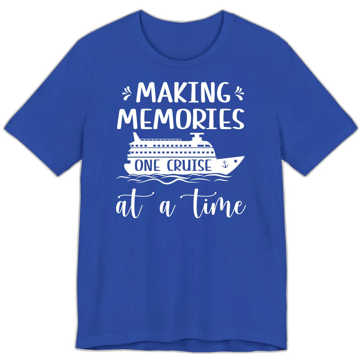 Making Memories One Cruise At A Time Premium T-Shirt in True Royal