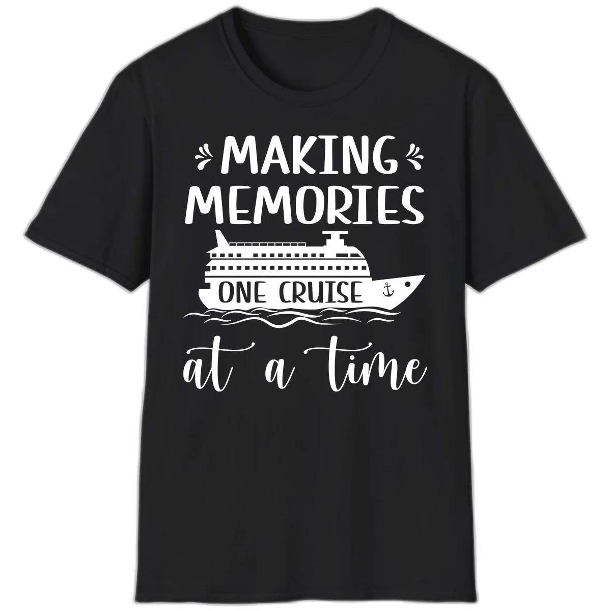Making Memories One Cruise At A Time T-Shirt in Black