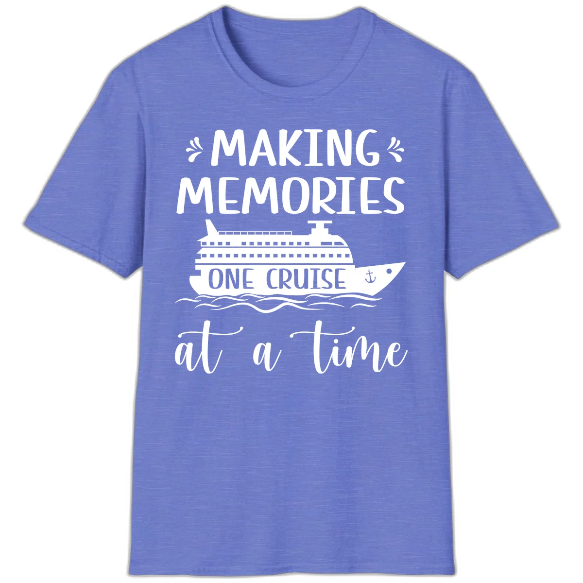 Making Memories One Cruise At A Time T-Shirt in Heather Royal