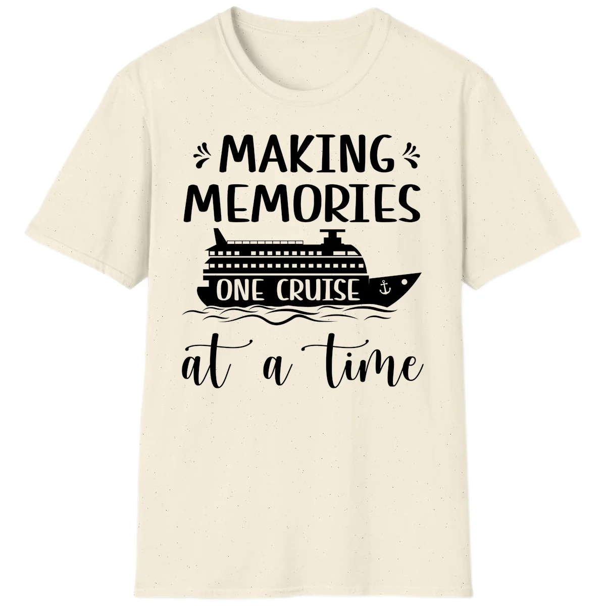 Making Memories One Cruise At A Time T-Shirt in Natural