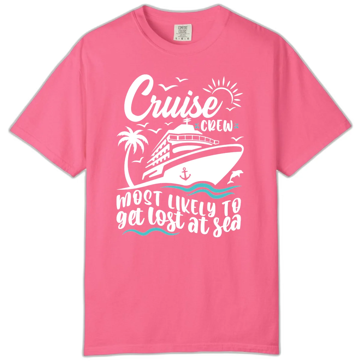 Cruise Crew Most Likely To Get Lost At Sea Comfort Color in Crunchberry